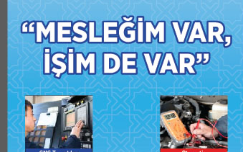 MESLEĞİM VAR, İŞİM DE VAR